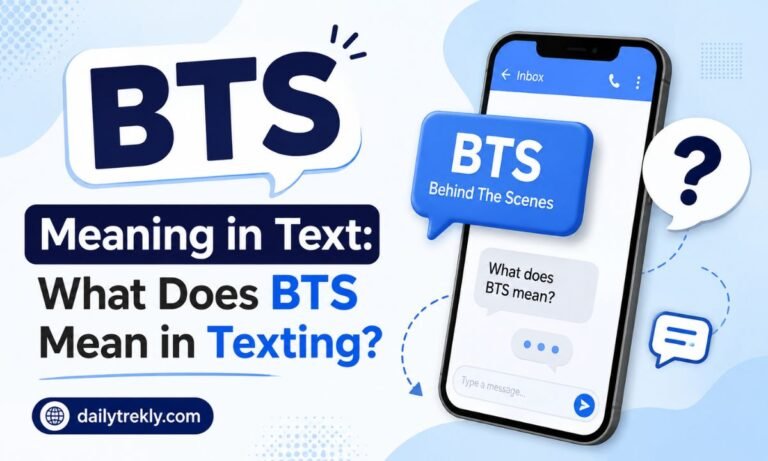 BTS Meaning in Text What Does BTS Mean in Texting