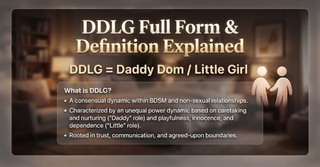 DDLG Full Form and Definition Explained